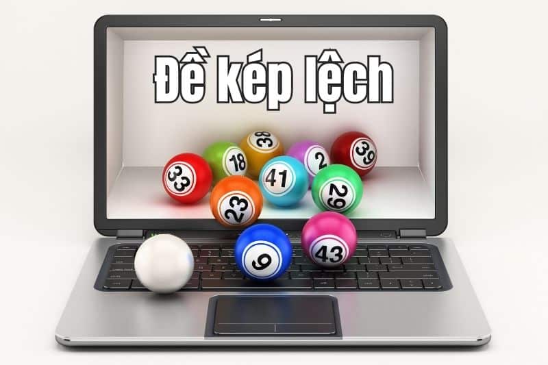 Đề Kép Lệch Là Gì? Cách Soi Cầu Đề Kép Lệch Hiệu Quả Thuật ngữ đề kép lệch